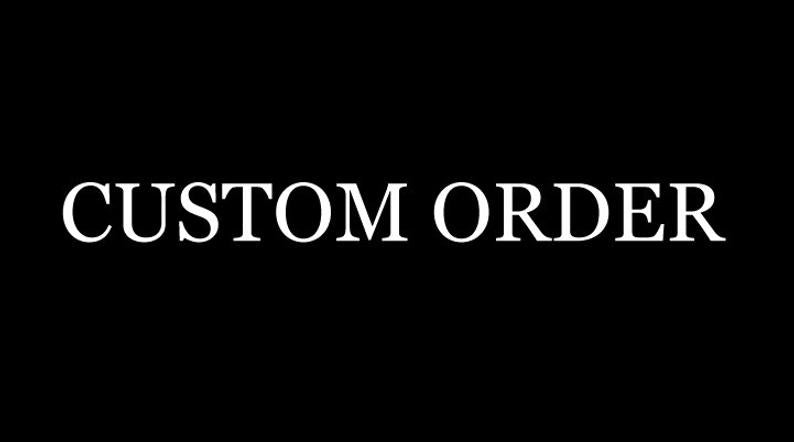 Custom order for Shane/ Tania
