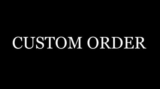 Custom order for Shane/ Tania